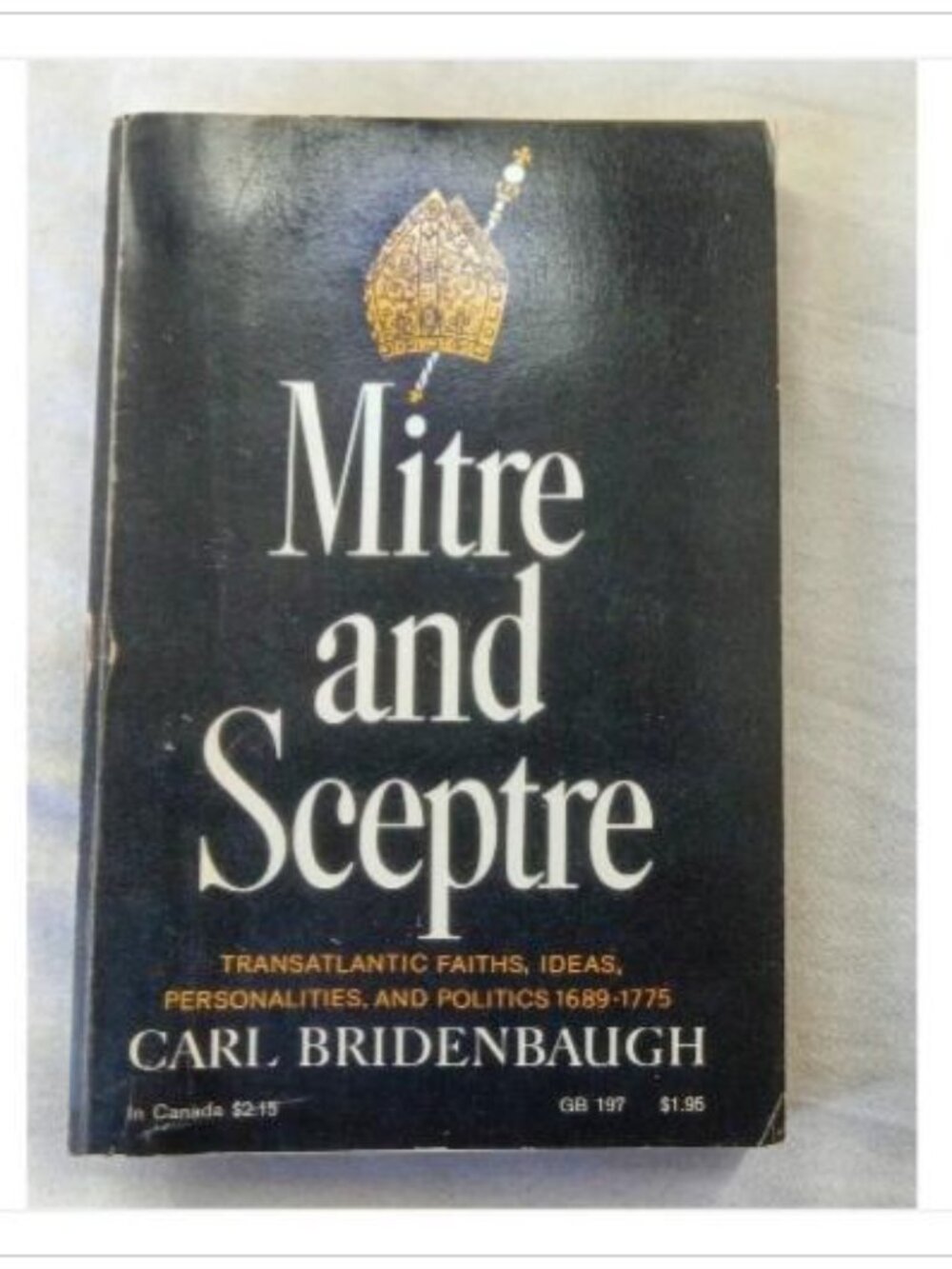 Mitre and Sceptre: Transatlantic Faiths, Ideas, Personalities, and Politics 168